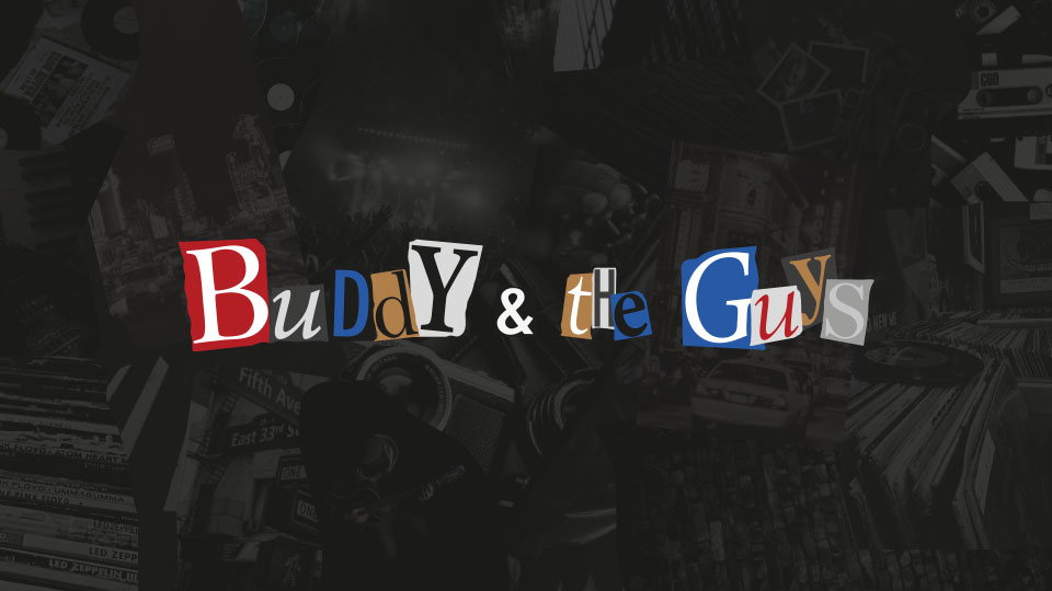 BUDDY AND THE GUYS